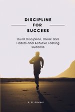 Discipline for Succes