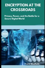 Encryption at the Crossroads