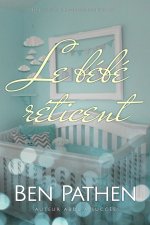 Le bébé réticent