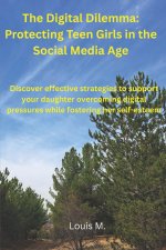 The Digital Dilemma