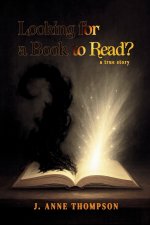 Looking for a Book to Read? A True Story
