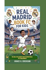 Real Madrid FC Book For Kids