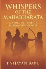 WHISPERS OF THE MAHĀBHĀRATA