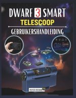 DWARF 3 SMART TELESCOOP GEBRUIKERSHANDLEIDING