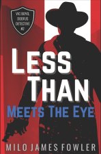 Less Than Meets The Eye