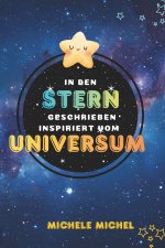 IN DEN STERN GESCHRIEBEN INSPIRIERT VOM UNIVERSUM