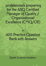 ASQ Certified Manager of Quality / Organizational Excellence (CMQ/OE)