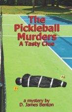 The Pickleball Murders
