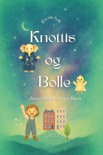 Knottis og Bolle