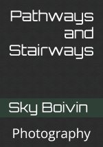 Pathways and Stairways