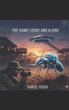 The Game Lodge and Aliens