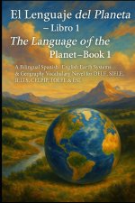 El Lenguaje del Planeta - Libro 1 / The Language of the Planet - Book 1