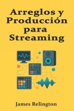 Arreglos y Producción para Streaming