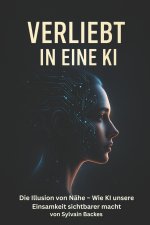 Verliebt in eine KI