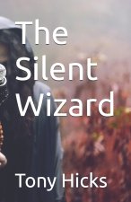 The Silent Wizard