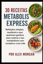 30 Receitas Metabolismo Express