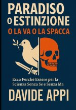 PARADISO O ESTINZIONE