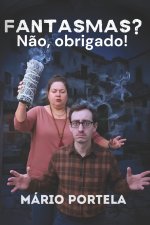 Fantasmas? Não, obrigado!