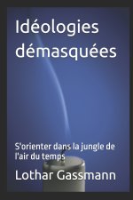 Idéologies démasquées