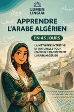 Apprendre l'Arabe Algérien en 45 Jours