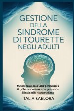 Gestione della sindrome di Tourette negli adulti