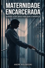 Maternidade Encarcerada