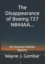 The Disappearance of Boeing 727 N844AA