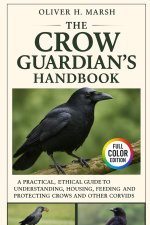 The Crow Guardian's Handbook