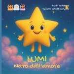 Lumi nata dall'amore