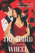 The Third Wheel