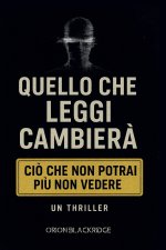 Quello Che Leggi Cambierà Ciò Che Non Potrai Più Non Vedere