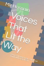 Voices That Lit the Way