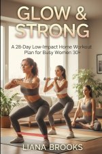 Glow & Strong