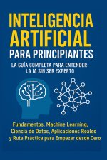 Inteligencia Artificial para Principiantes
