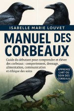 MANUEL DES CORBEAUX