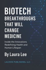 Breakthroughs That Will Change Medicine