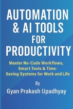 Automation & AI Tools for Productivity