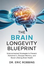 The Brain Longevity Blueprint