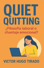 QUIET QUITTING
