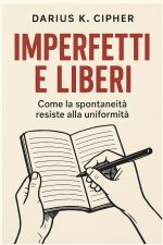 Imperfetti e liberi