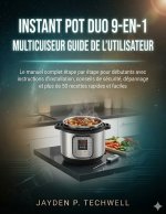 INSTANT POT DUO 9-EN-1 MULTICUISEUR GUIDE DE L'UTILISATEUR