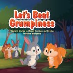 Let's Beat Grumpiness