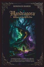 MANDRAGORA WHISPERS OF THE WITCH TREE