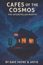CAFÉS OF THE COSMOS