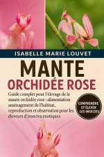 MANTE ORCHIDÉE ROSE