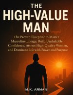 The High-Value Man