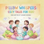 PILLOW WHISPERS