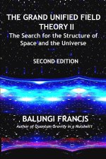 The Grand Unified Theory II