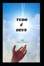 Tudo é Deus