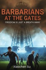 Barbarians at the Gates